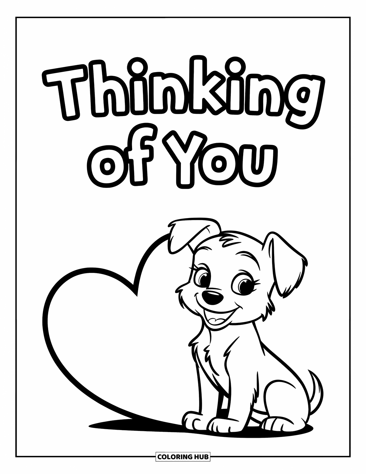 Thinking Of You Coloring Page for Kids: A puppy smiles beside a big heart that says "Thinking of You"
